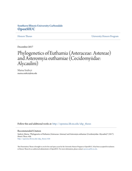 Phylogenetics of Euthamia (Asteraceae: Astereae) and Asteromyia Euthamiae (Cecidomyiidae: Alycaulini) Marisa Szubryt Marisa.Szubryt@Siu.Edu