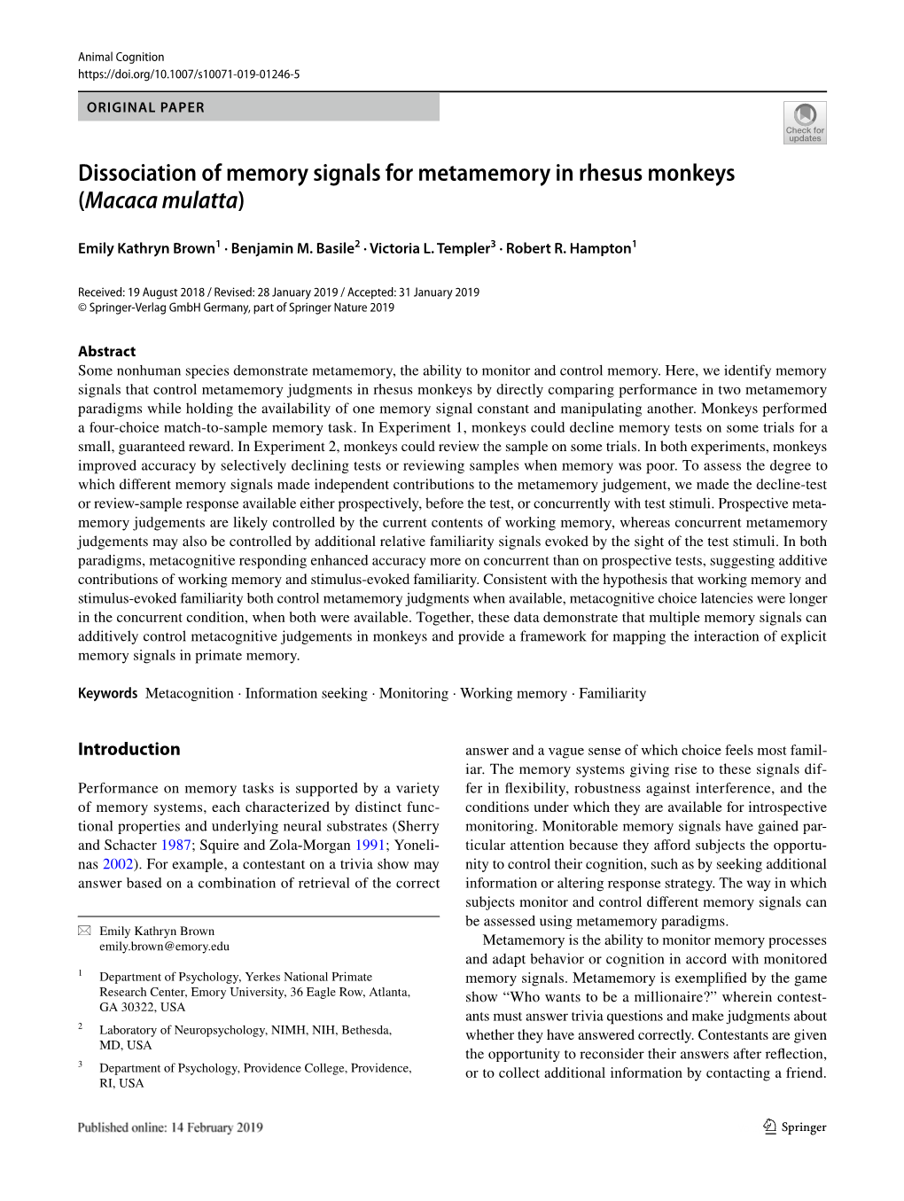 Dissociation of Memory Signals for Metamemory in Rhesus Monkeys (Macaca Mulatta)