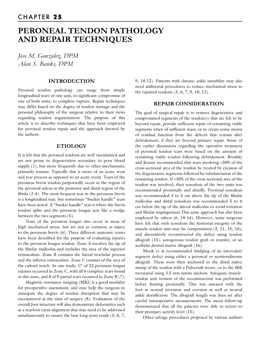 Peroneal Tendon Pathology and Repair Techniques