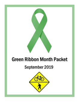 Green Ribbon Month Packet September 2019 August 2019 Dear Safety Advocate