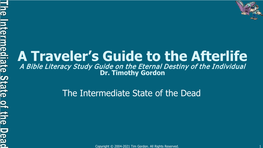 The Intermediate State of the Dead