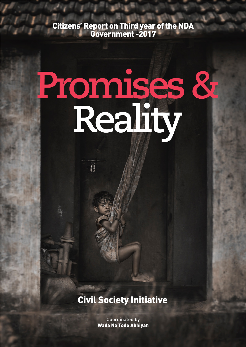 2017 – Promises and Reality