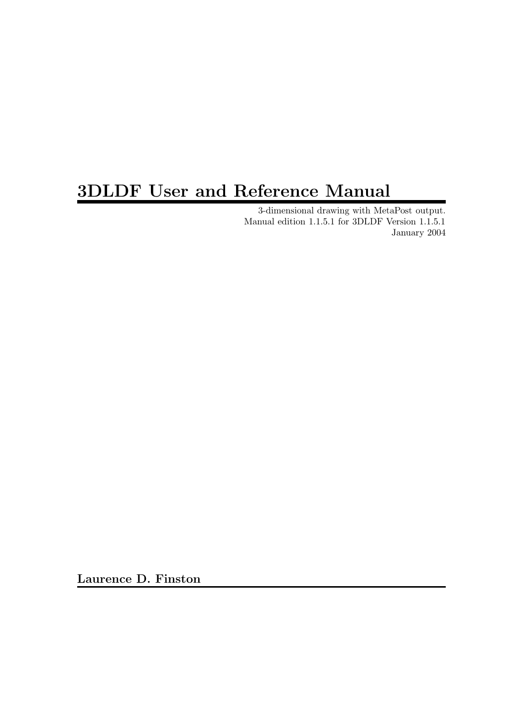 3DLDF User and Reference Manual 3-Dimensional Drawing with Metapost Output