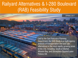 Railyard Alternatives & I-280 Boulevard (RAB) Feasibility Study