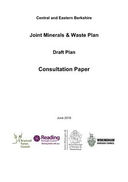 Draft Plan Consultation Paper Is Supported by a Number of Reports Which Set out the Evidence for the Contents Provided