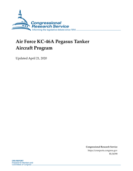 Air Force KC-46A Pegasus Tanker Aircraft Program