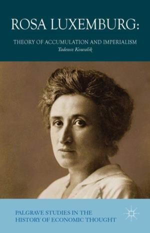 Rosa Luxemburg: Theory of Accumulation and Imperialism