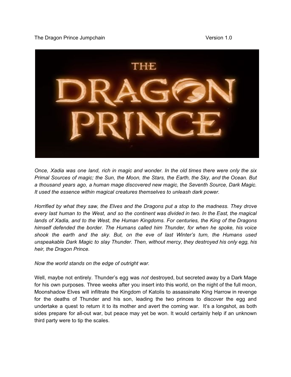The Dragon Prince Jumpchain Version 1.0 Once, Xadia Was One
