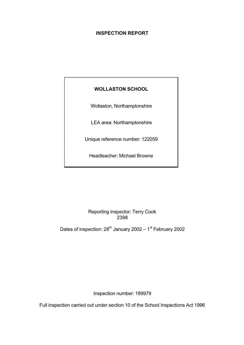 INSPECTION REPORT WOLLASTON SCHOOL Wollaston