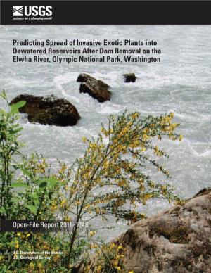 Predicting Spread of Invasive Exotic Plants Into Dewatered Reservoirs After Dam Removal on the Elwha River, Olympic National Park, Washington