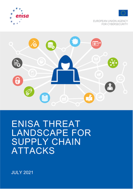 Enisa Threat Landscape for Supply Chain Attacks