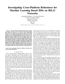 Investigating Cross-Platform Robustness for Machine Learning Based Idss on 802.11 Networks Adetokunbo Makanju, A