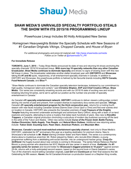 Shaw Media's Unrivaled Specialty Portfolio Steals