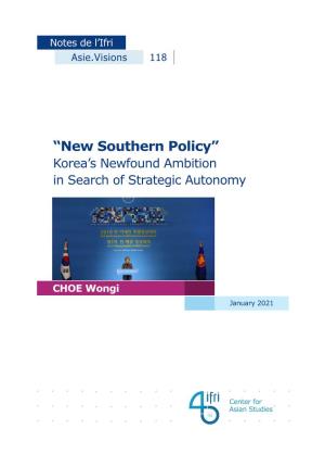 "New Southern Policy": Korea's Newfound Ambition in Search Of