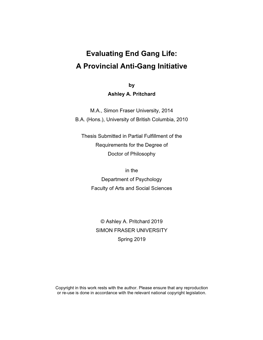 Evaluating End Gang Life: a Provincial Anti-Gang Initiative