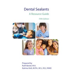 Dental Sealants a Resource Guide
