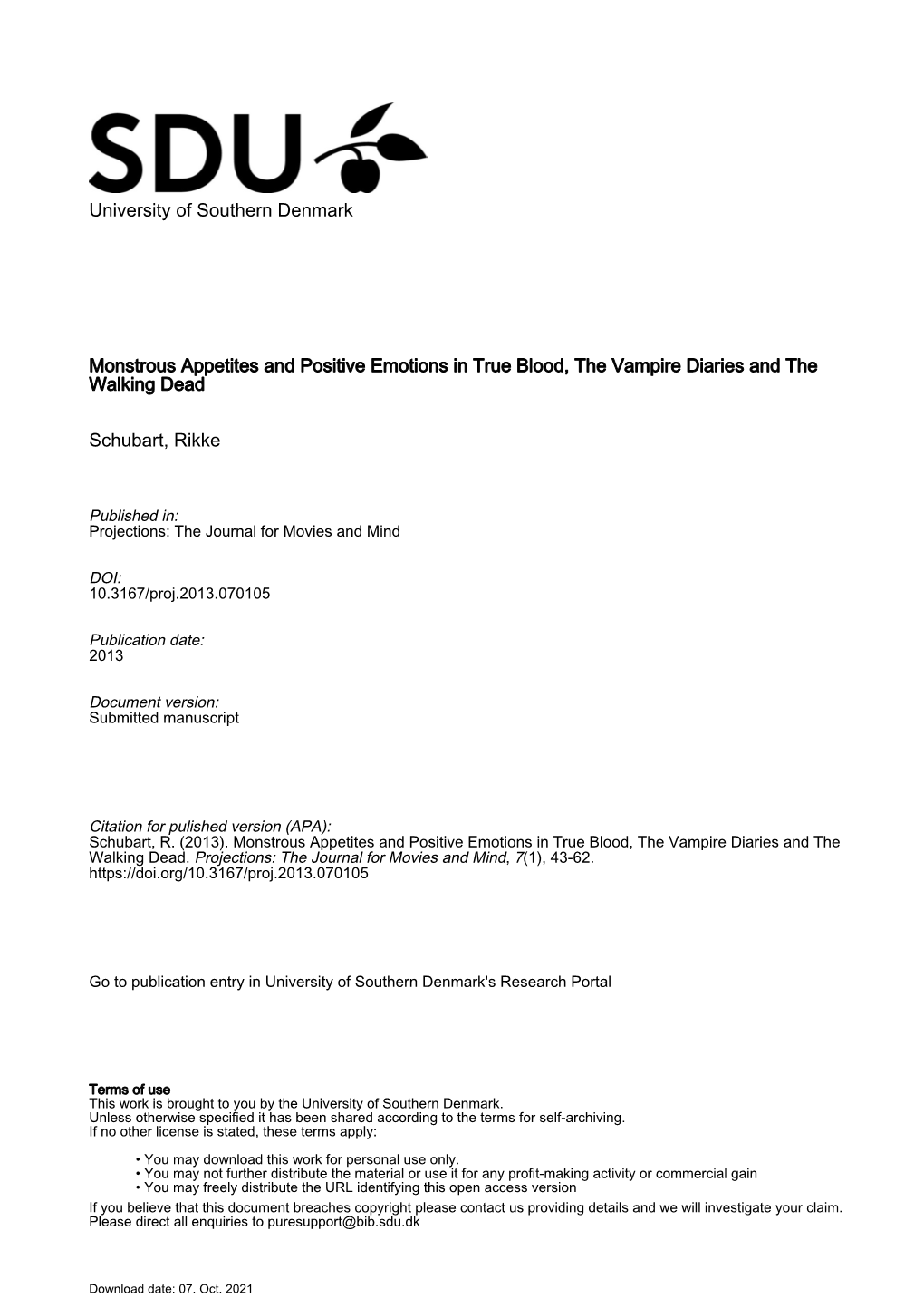 University of Southern Denmark Monstrous Appetites and Positive Emotions in True Blood, the Vampire Diaries and the Walking Dead