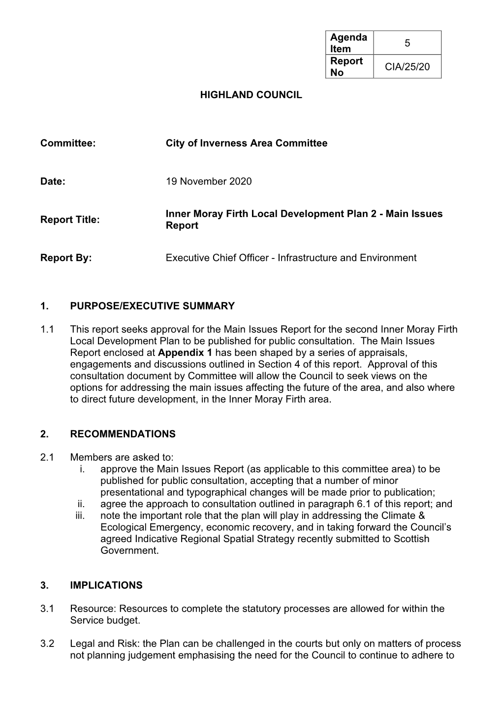 HIGHLAND COUNCIL Committee: City of Inverness Area Committee