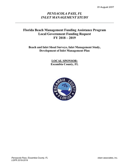 PENSACOLA PASS, FL INLET MANAGEMENT STUDY Florida Beach Management Funding Assistance Program Local Government Funding Request F