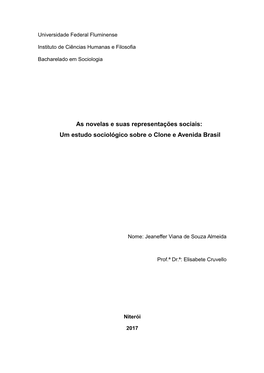 As Novelas E Suas Representações Sociais: Um Estudo Sociológico Sobre O Clone E Avenida Brasil