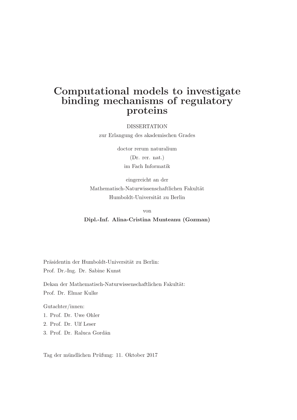 Computational Models to Investigate Binding Mechanisms of Regulatory Proteins