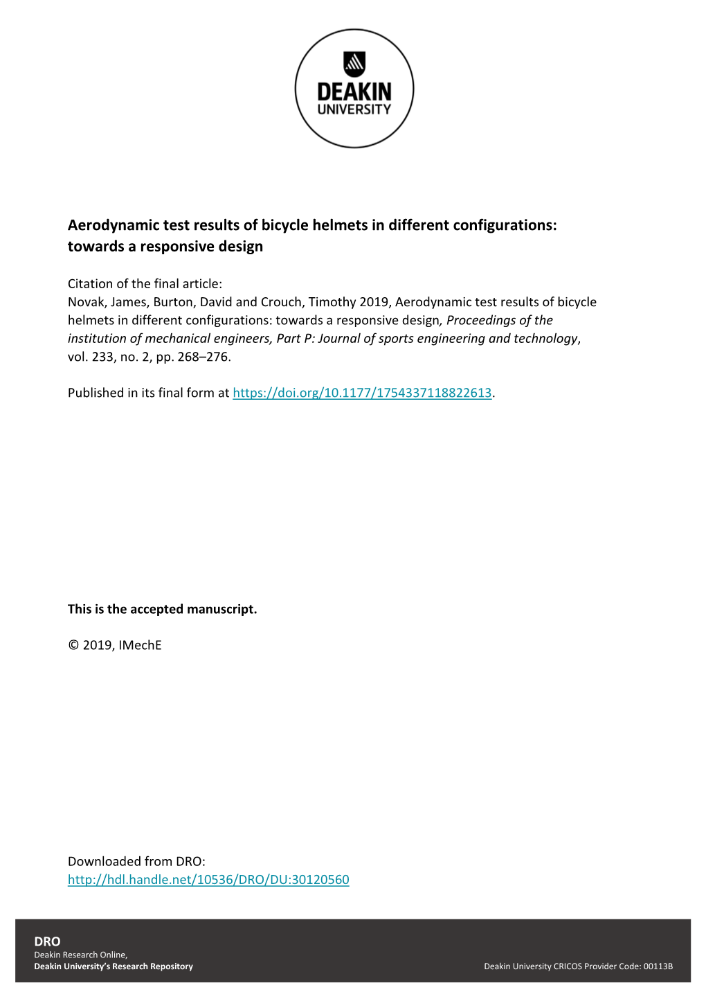 Aerodynamic Test Results of Bicycle Helmets in Different Configurations: Towards a Responsive Design