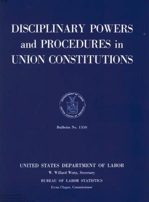 DISCIPLINARY POWERS and PROCEDURES in UNION CONSTITUTIONS