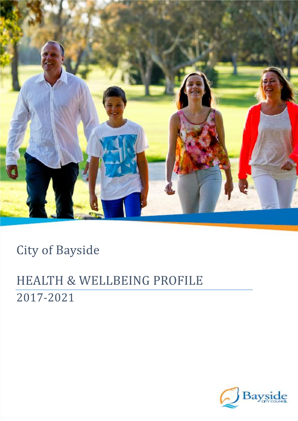 City of Bayside HEALTH & WELLBEING PROFILE