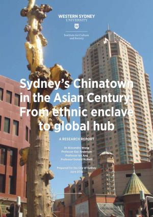 Sydney's Chinatown in the Asian Century: from Ethnic Enclave To