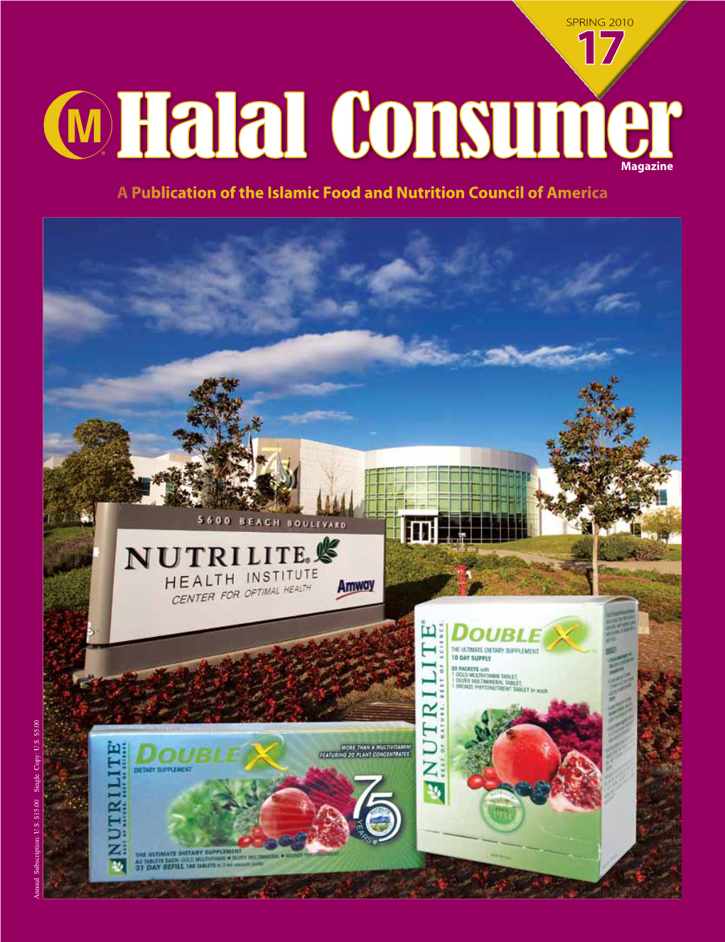 A Publication of the Islamic Food and Nutrition Council of America Annual Subscription: U.S