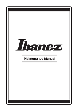 Maintenance Manual STRING REPLACEMENT Strings Will Deteriorate Over Time, Causing Buzzing Or Inaccurate Pitch