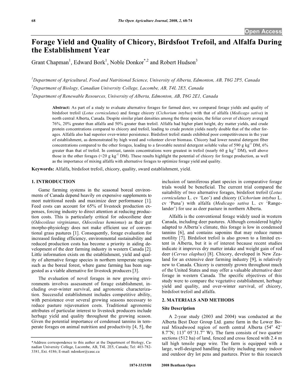 Forage Yield and Quality of Chicory, Birdsfoot Trefoil, and Alfalfa During the Establishment Year Grant Chapman1, Edward Bork1, Noble Donkor*,2 and Robert Hudson3