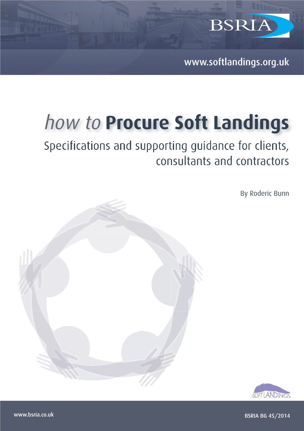 BG 45/2014 How to Procure Soft Landings