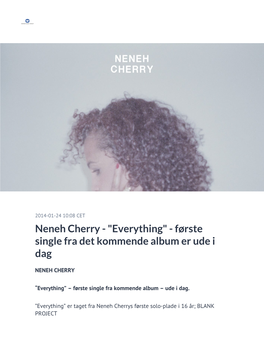 Neneh Cherry - "Everything" - Første Single Fra Det Kommende Album Er Ude I Dag