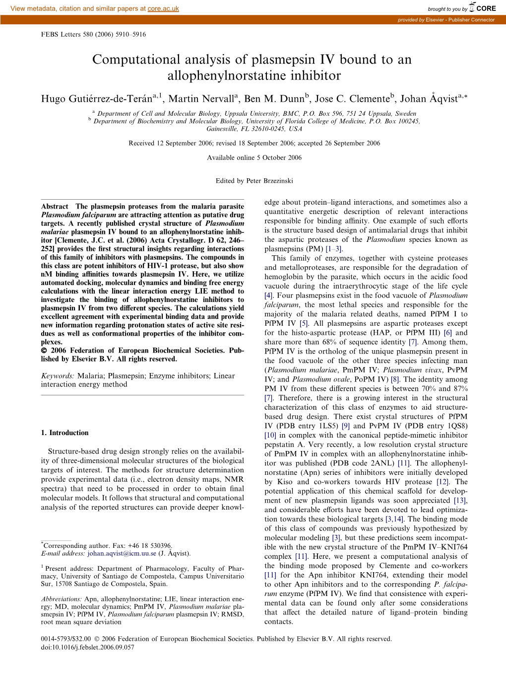 Computational Analysis of Plasmepsin IV Bound to an Allophenylnorstatine Inhibitor