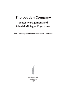 The Loddon Company: Water Management and Alluvial Mining at Fryerstown