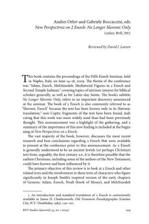 Andrei Orlov and Gabriele Boccaccini, Eds. New Perspectives on 2 Enoch: No Longer Slavonic Only