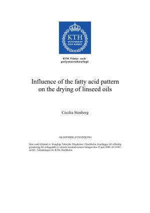 Influence of the Fatty Acid Pattern on the Drying of Linseed Oils