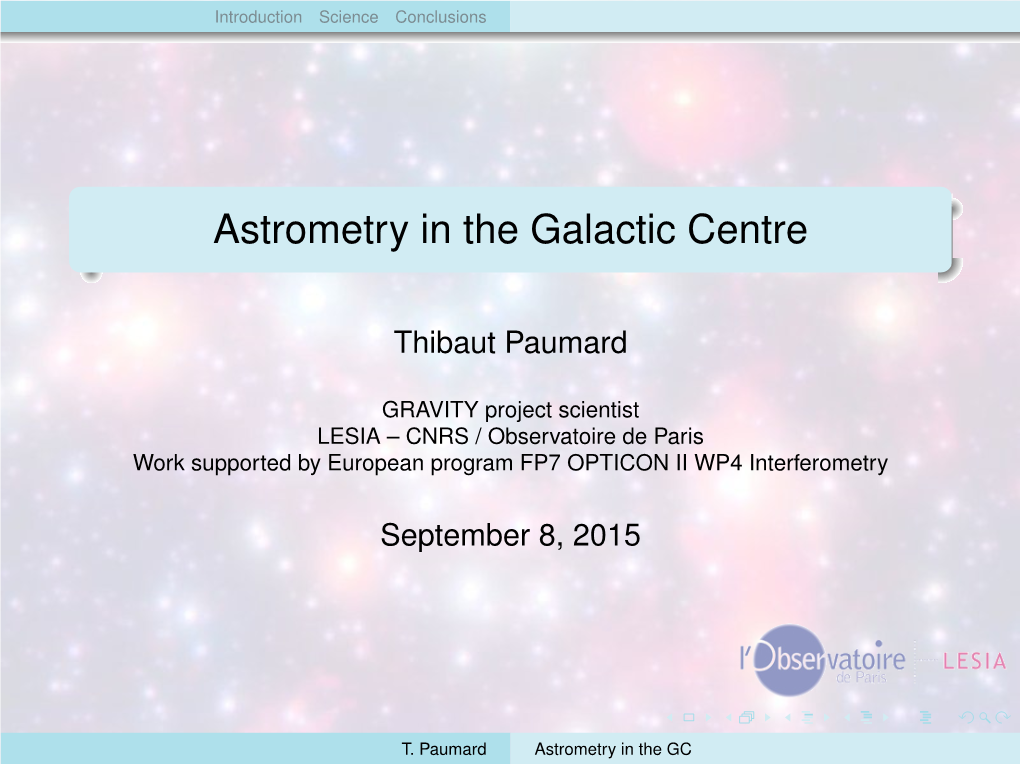 Micro-Arcsecond Astrometry of the Galactic Center (Th. Paumard)