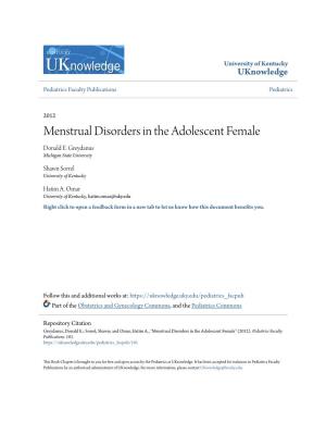 Menstrual Disorders in the Adolescent Female Donald E