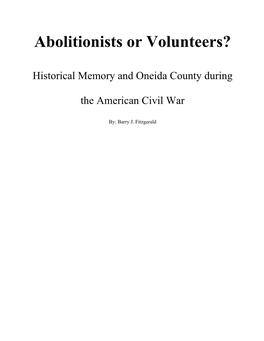 Abolitionists Or Volunteers?