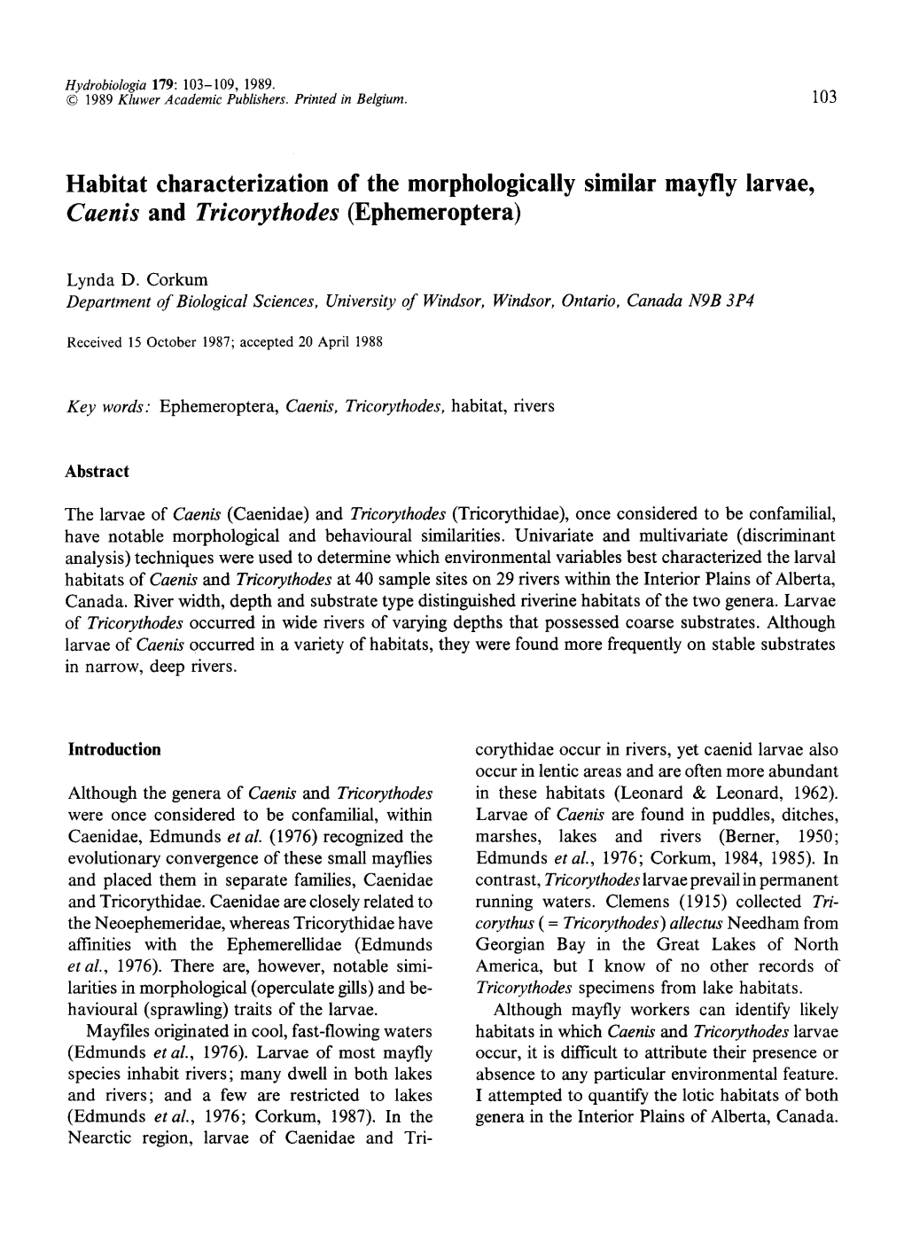 Habitat Characterization of the Morphologically Similar Mayfly Larvae, <Emphasis Type=