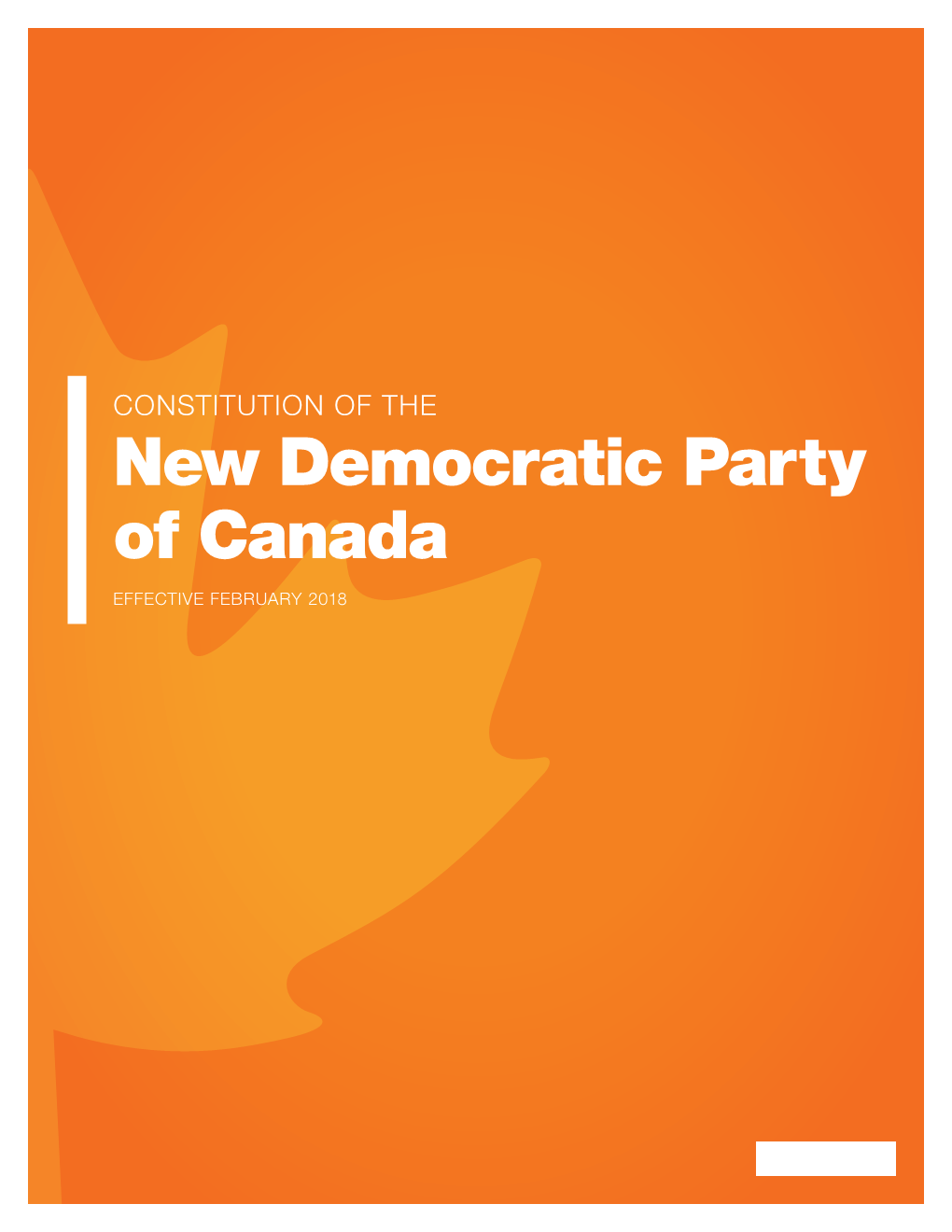 CONSTITUTION of the New Democratic Party of Canada