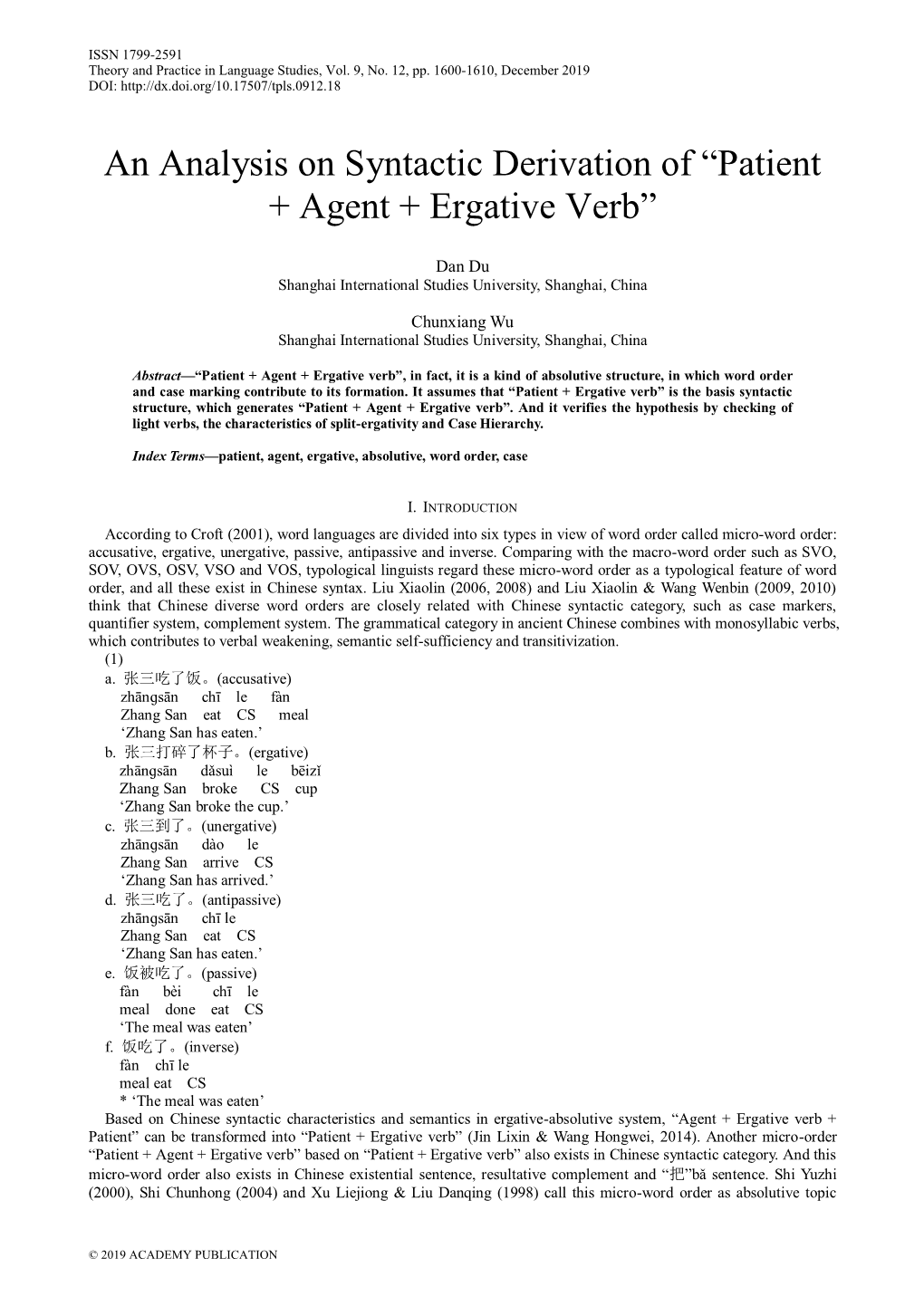 An Analysis on Syntactic Derivation of “Patient + Agent + Ergative Verb”