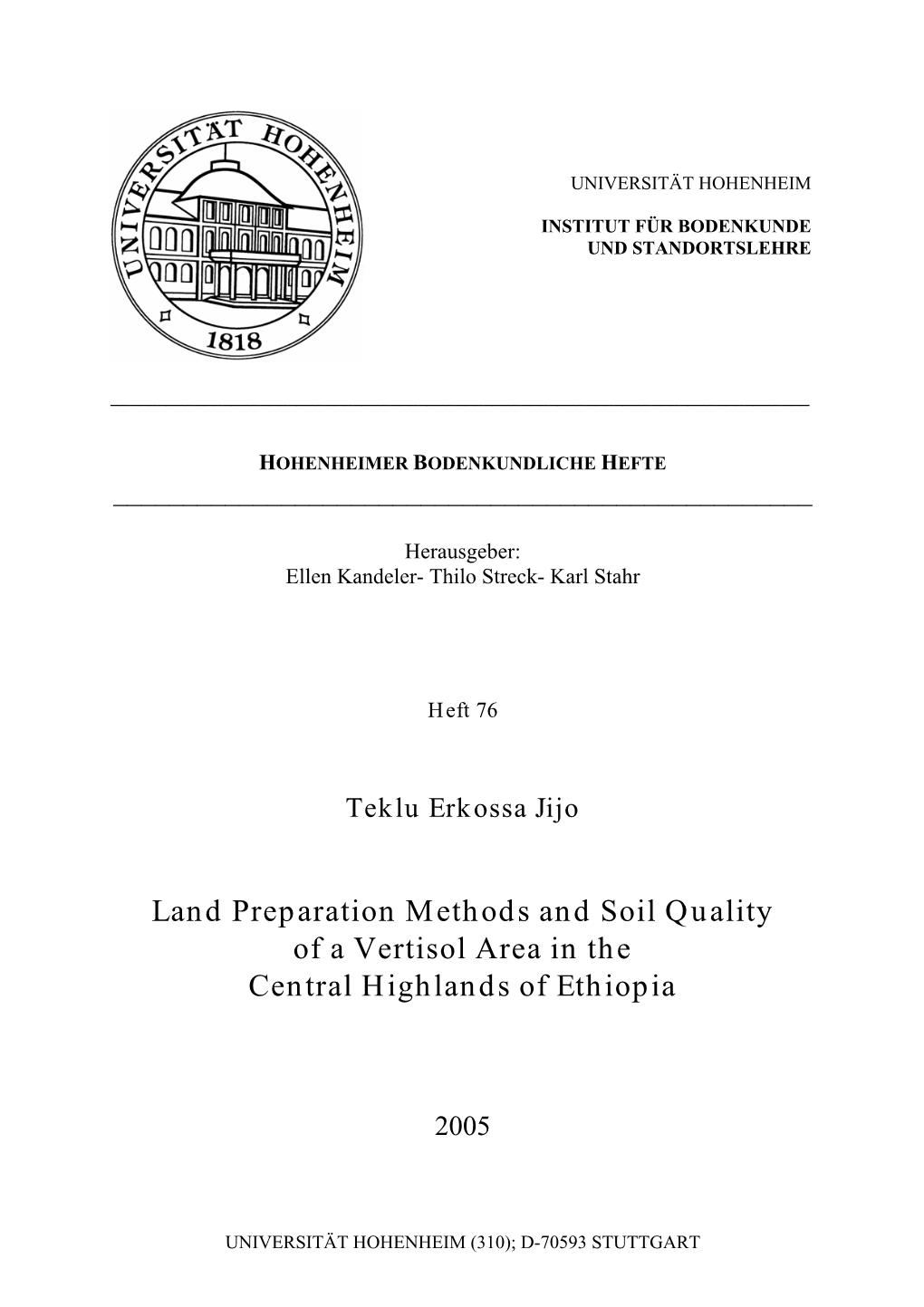 Land Preparation Methods and Soil Quality of a Vertisol Area in the Central Highlands of Ethiopia