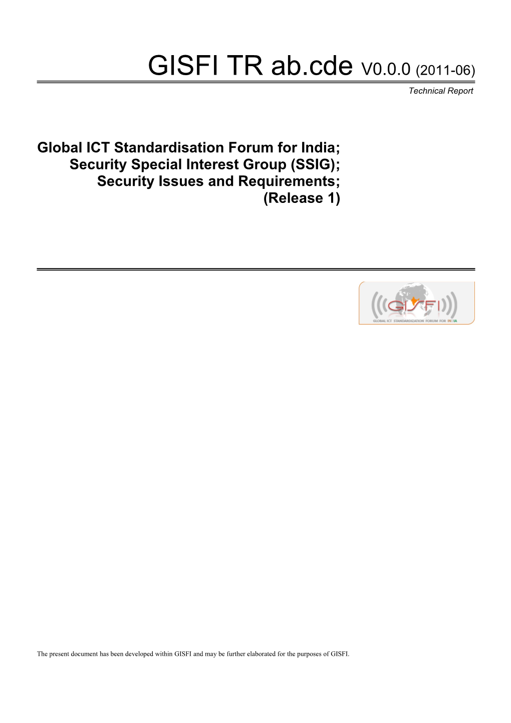 Global ICT Standardisation Forum for India;