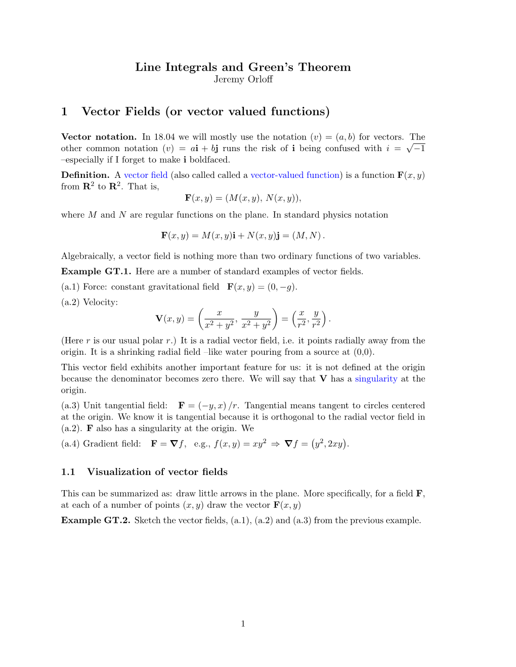 Line Integrals and Green's Theorem 1 Vector Fields (Or Vector Valued