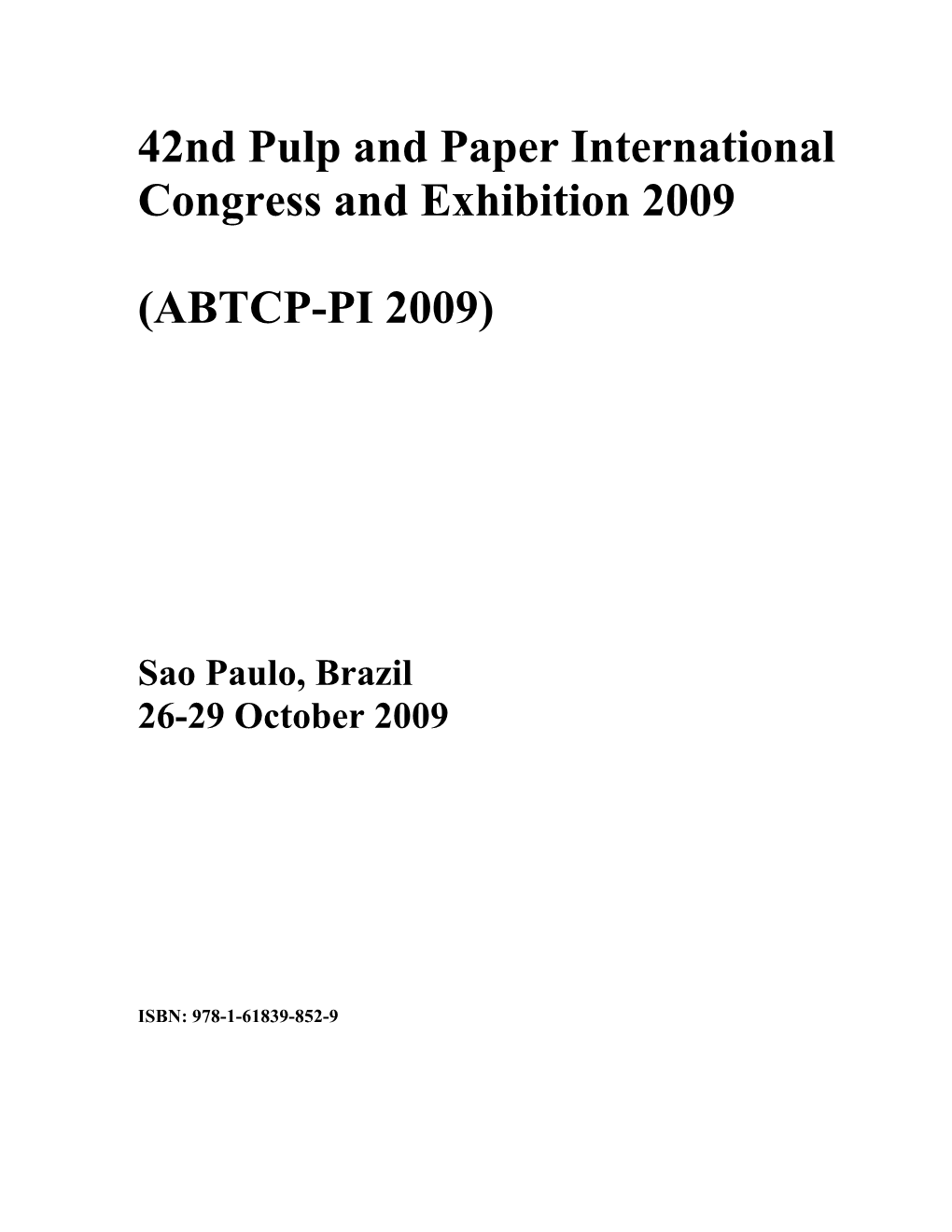 42Nd Pulp and Paper International Congress and Exhibition 2009