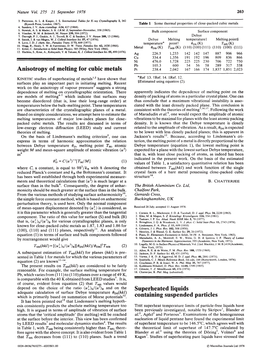 Anisotropy of Melting for Cubic Metals Superheated Liquids Containing