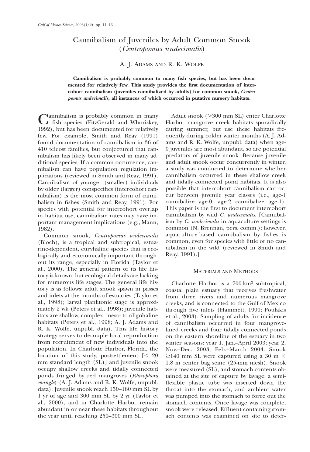 Cannibalism of Juveniles by Adult Common Snook (Centropomus Undecimalis)